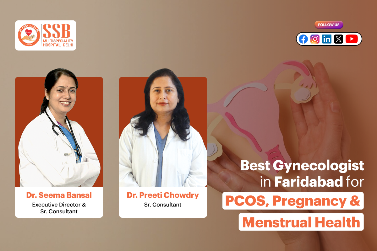 Best Gynecologist in Faridabad for PCOS, Pregnancy & Menstrual Health