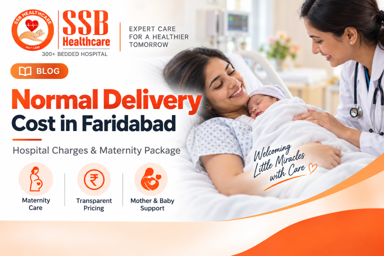 Normal Delivery Cost in Faridabad: Hospital Charges & Maternity Package Explained